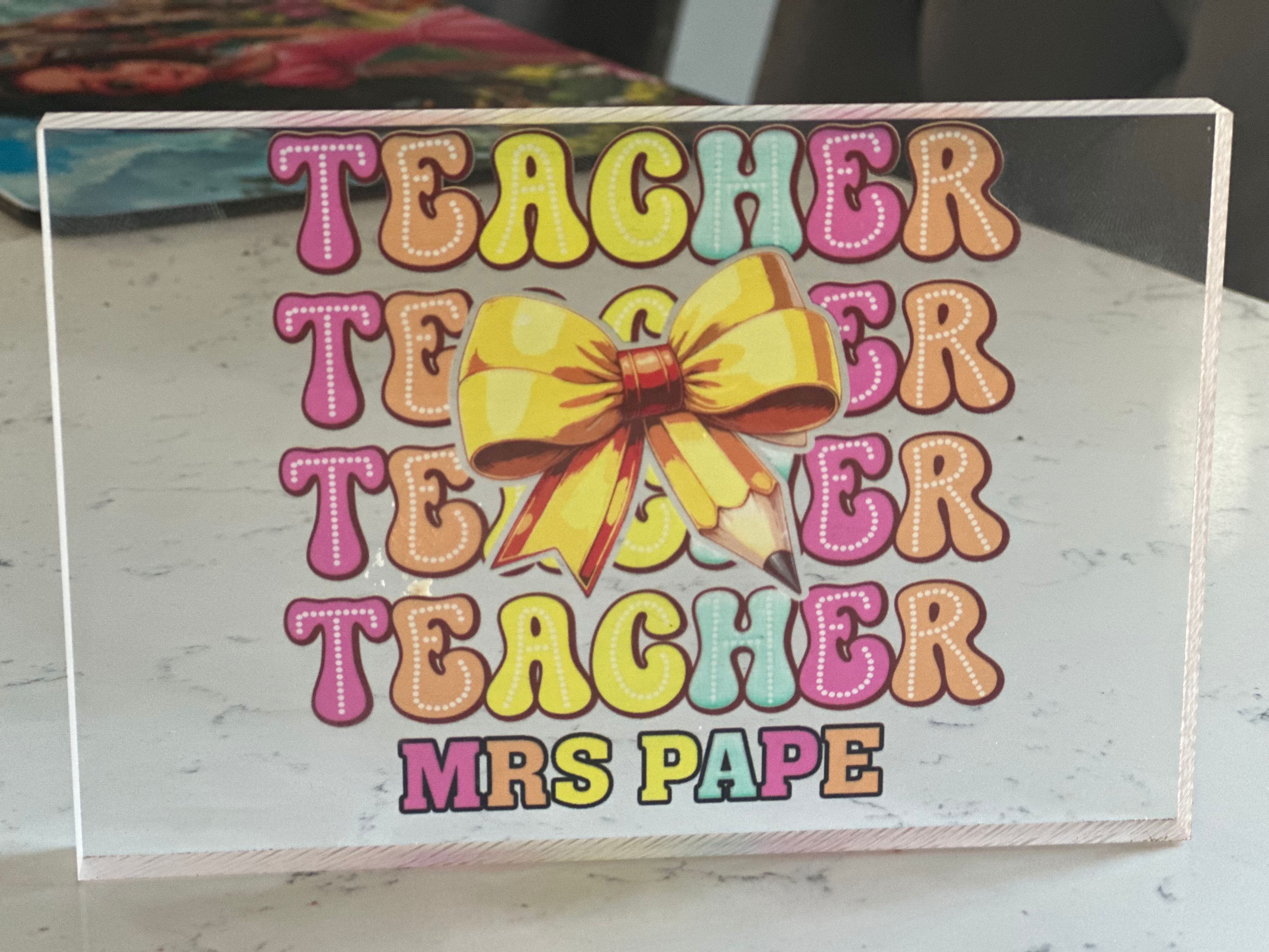 Acrylic Teacher Gift.
