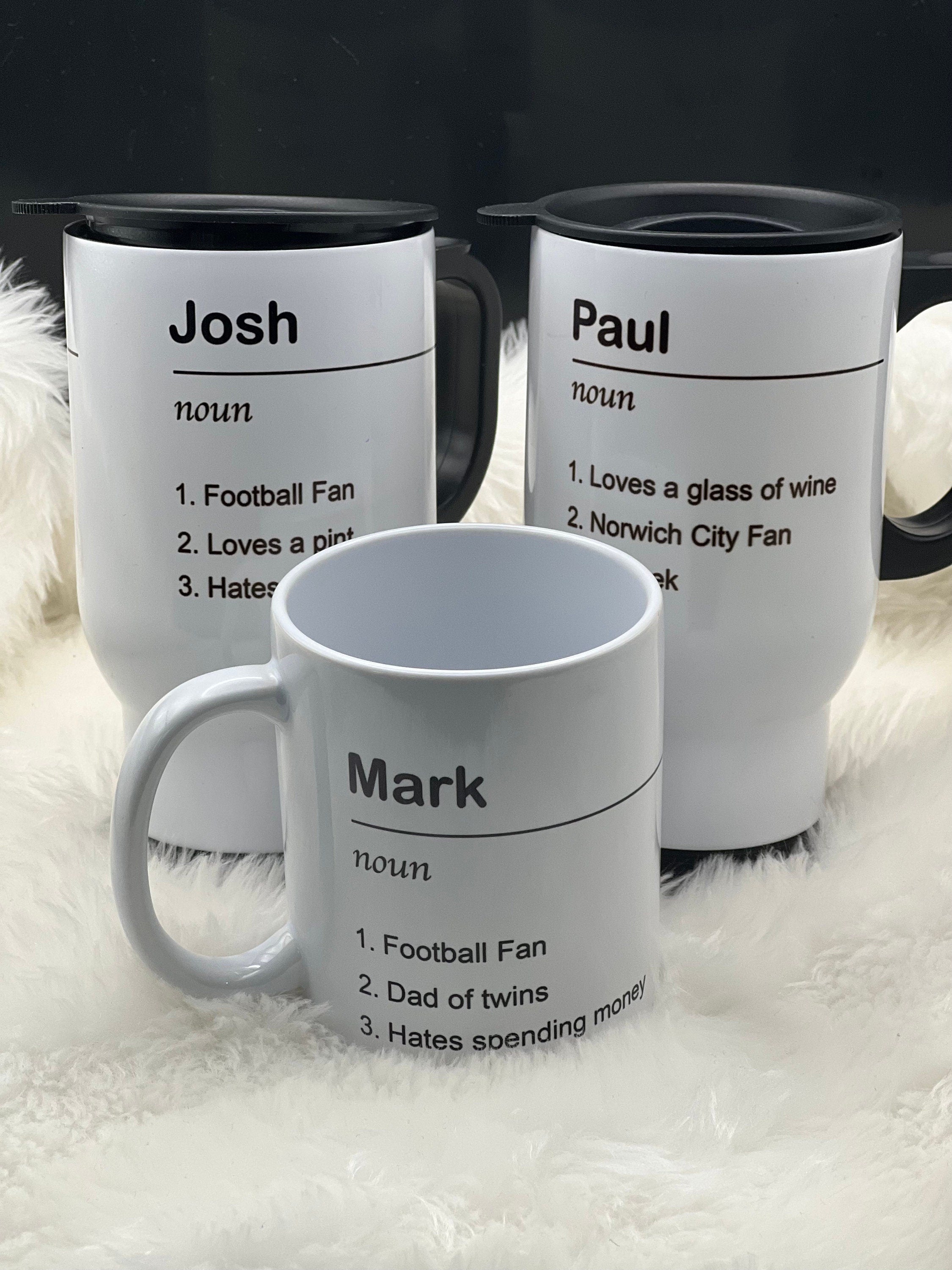 Personalised custom definition name mug, Travel Mug, Present.